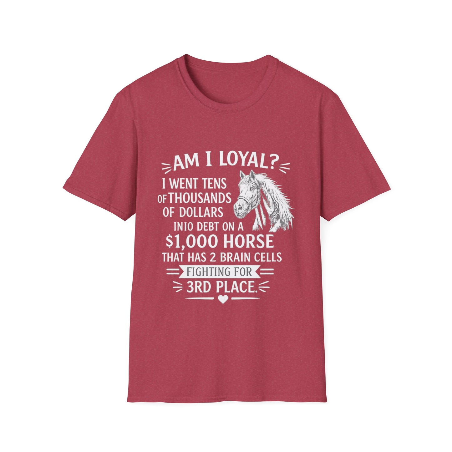 WeBeHorseGirls “Am I Loyal?” T-Shirt