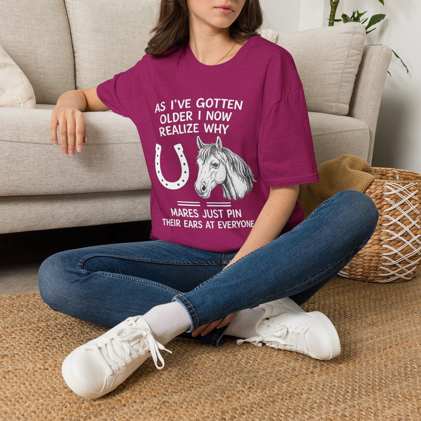 WeBeHorseGirls Why Mares Just Pin Their Ears at Everyone T-Shirt