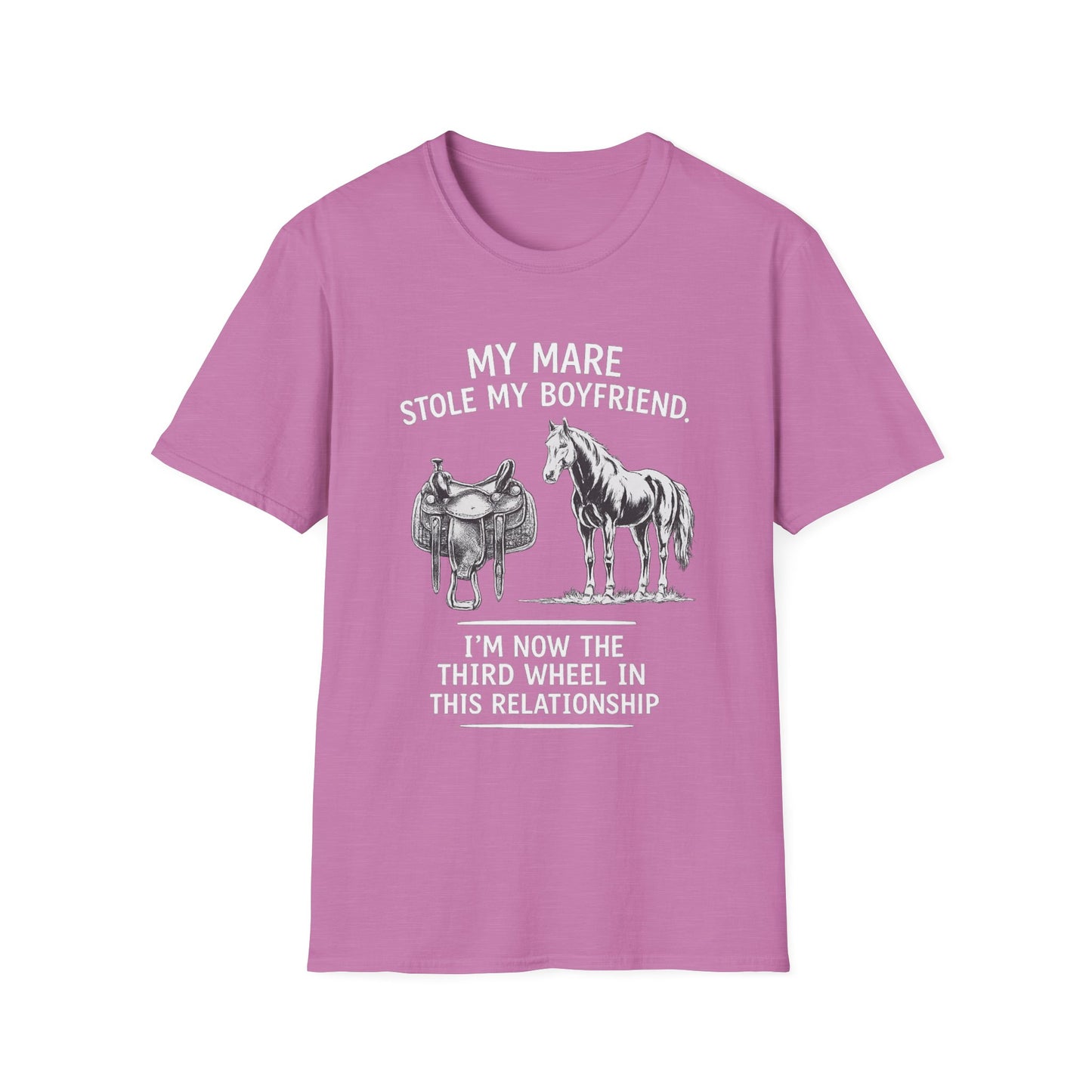 WeBeHorseGirls My Mare Stole My Boyfriend T-Shirt