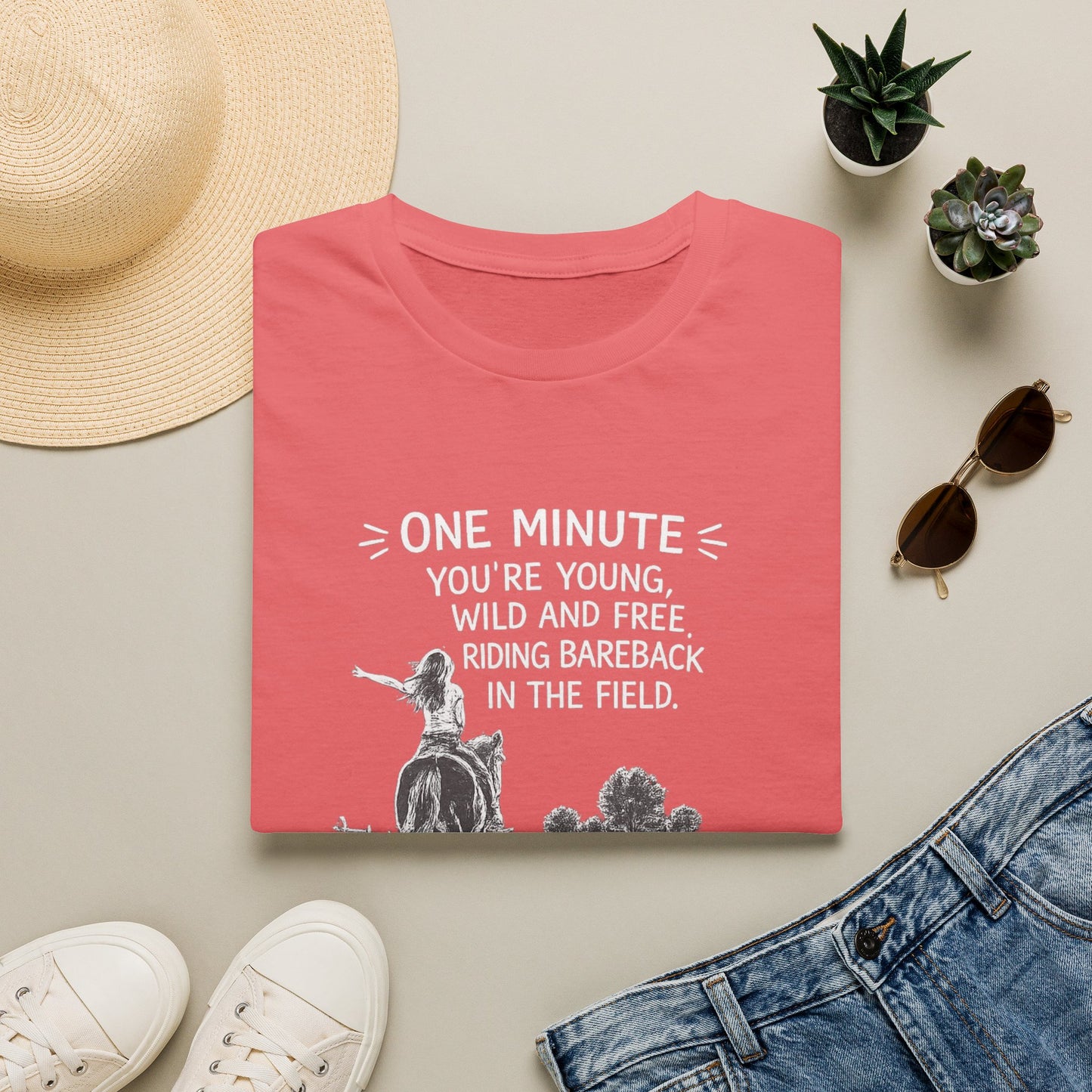 WeBeHorseGirls One Minute You’re Young, Wild and Free Riding Bareback in the Field. The Next You’re Considering Taking Your Horse’s Joint Supplement T-Shirt