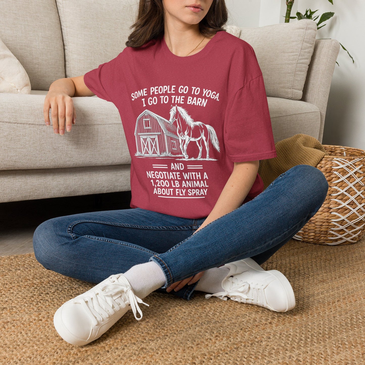 WeBeHorseGirls Some People Go to Yoga. I Go to the Barn and Negotiate with a 1,200 lb Animal About Fly Spray T-Shirt