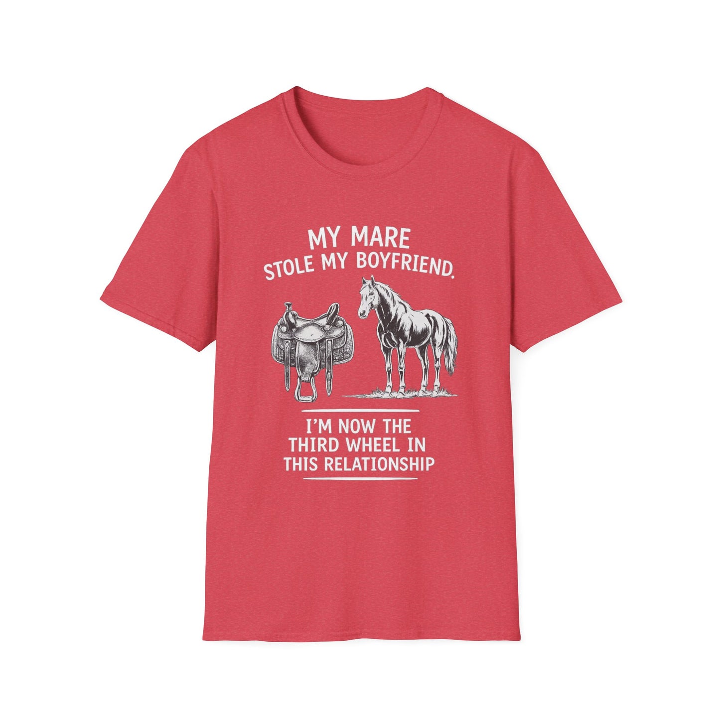 WeBeHorseGirls My Mare Stole My Boyfriend T-Shirt