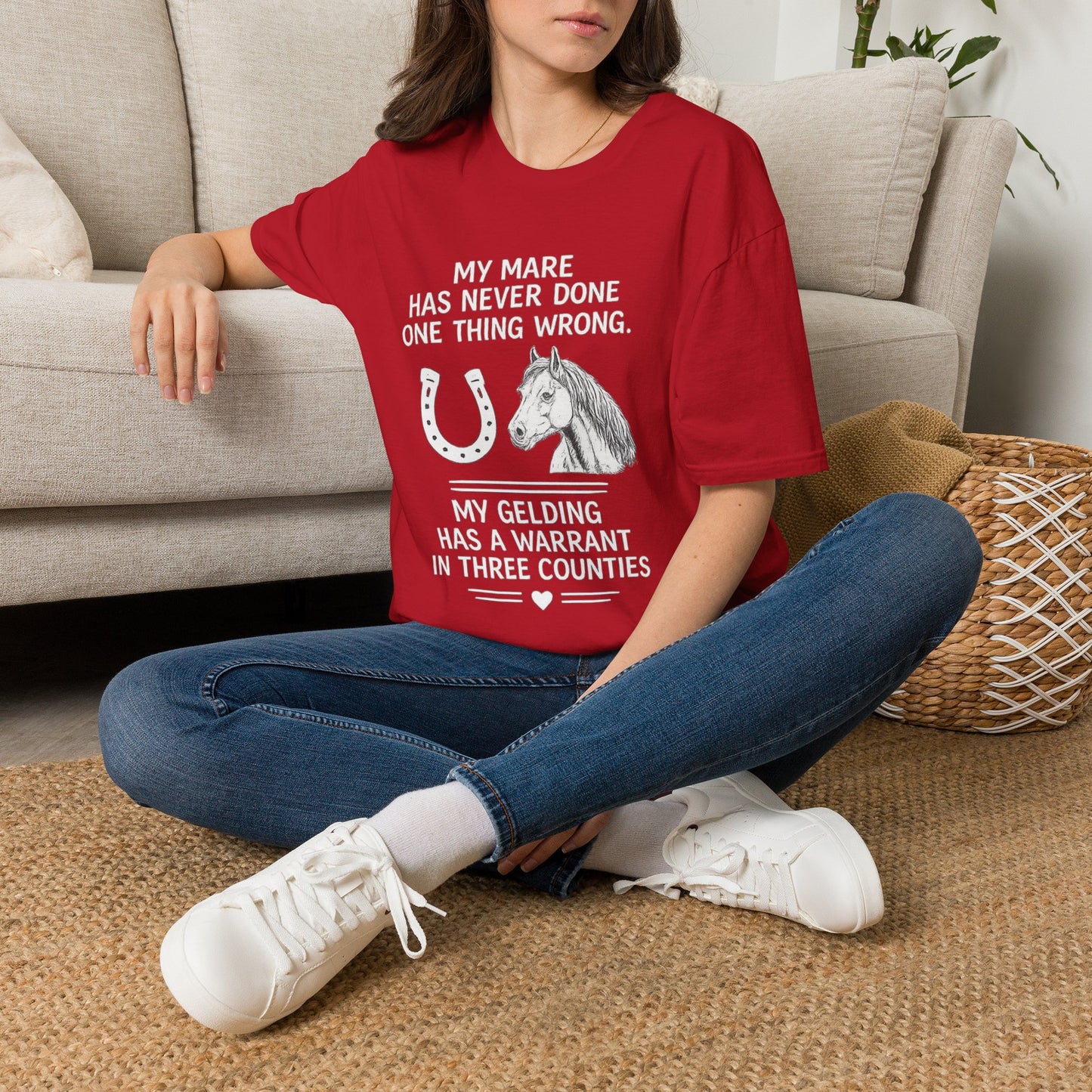 WeBeHorseGirls My Mare Has Never Done One Thing Wrong. My Gelding Has a Warrant in Three Counties T-Shirt