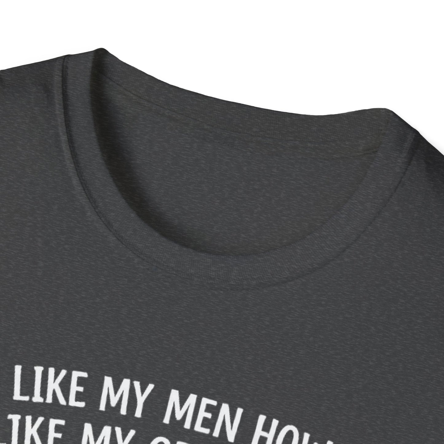 WeBeHorseGirls I Like My Men How I Like My Geldings T-Shirt