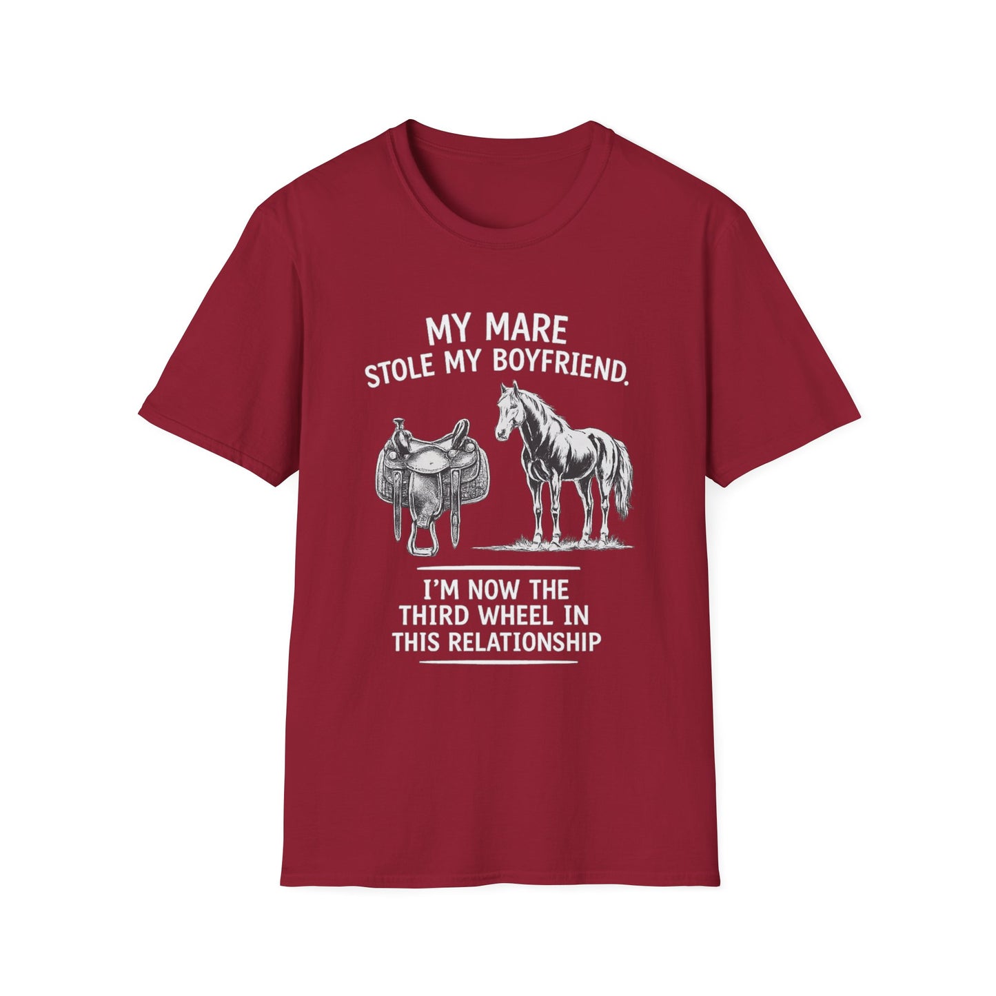 WeBeHorseGirls My Mare Stole My Boyfriend T-Shirt