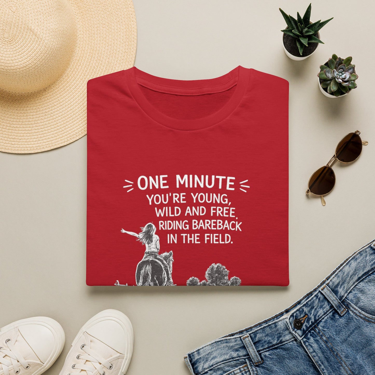 WeBeHorseGirls One Minute You’re Young, Wild and Free Riding Bareback in the Field. The Next You’re Considering Taking Your Horse’s Joint Supplement T-Shirt