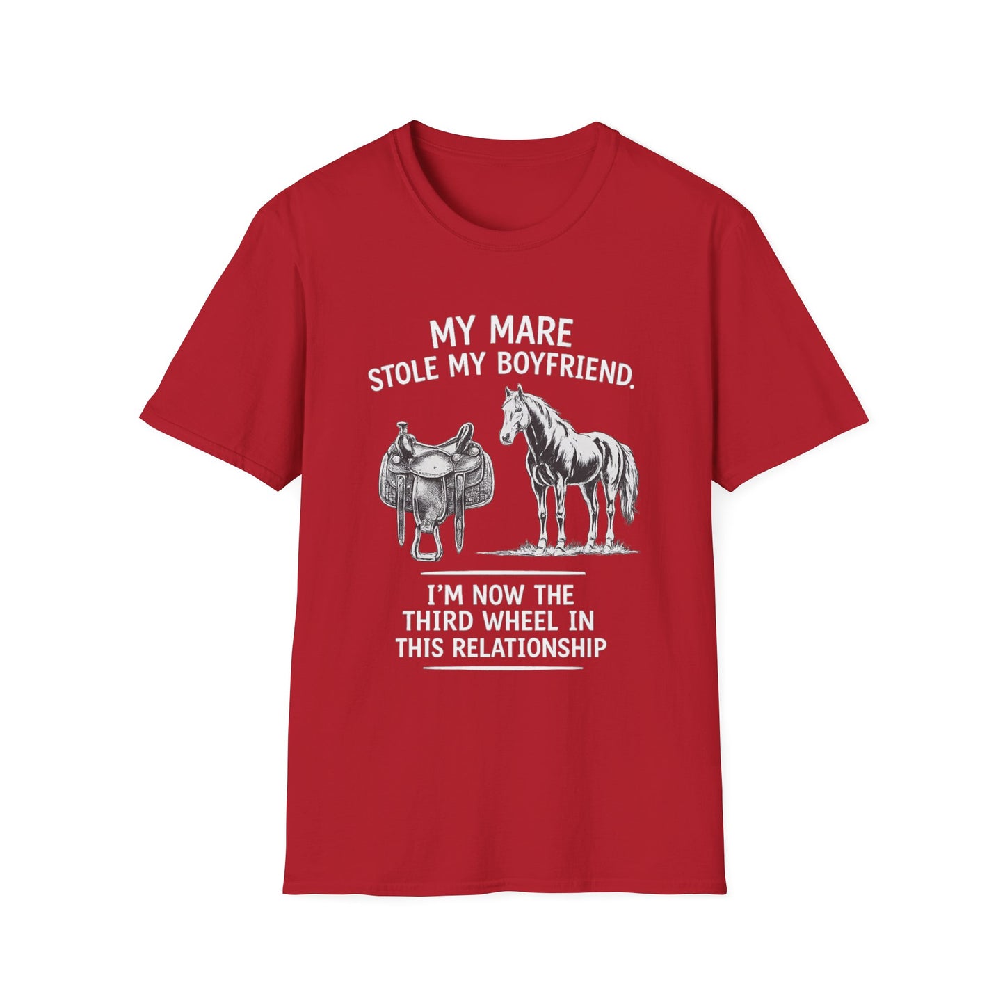 WeBeHorseGirls My Mare Stole My Boyfriend T-Shirt