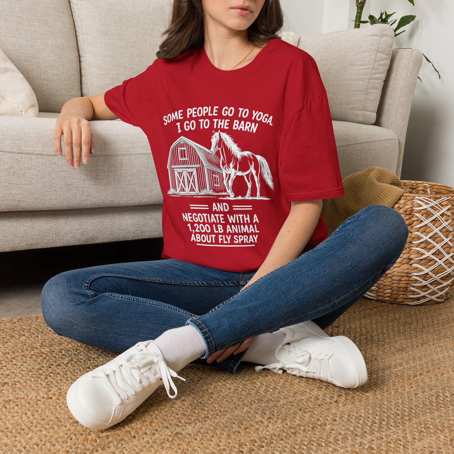 WeBeHorseGirls Some People Go to Yoga. I Go to the Barn and Negotiate with a 1,200 lb Animal About Fly Spray T-Shirt