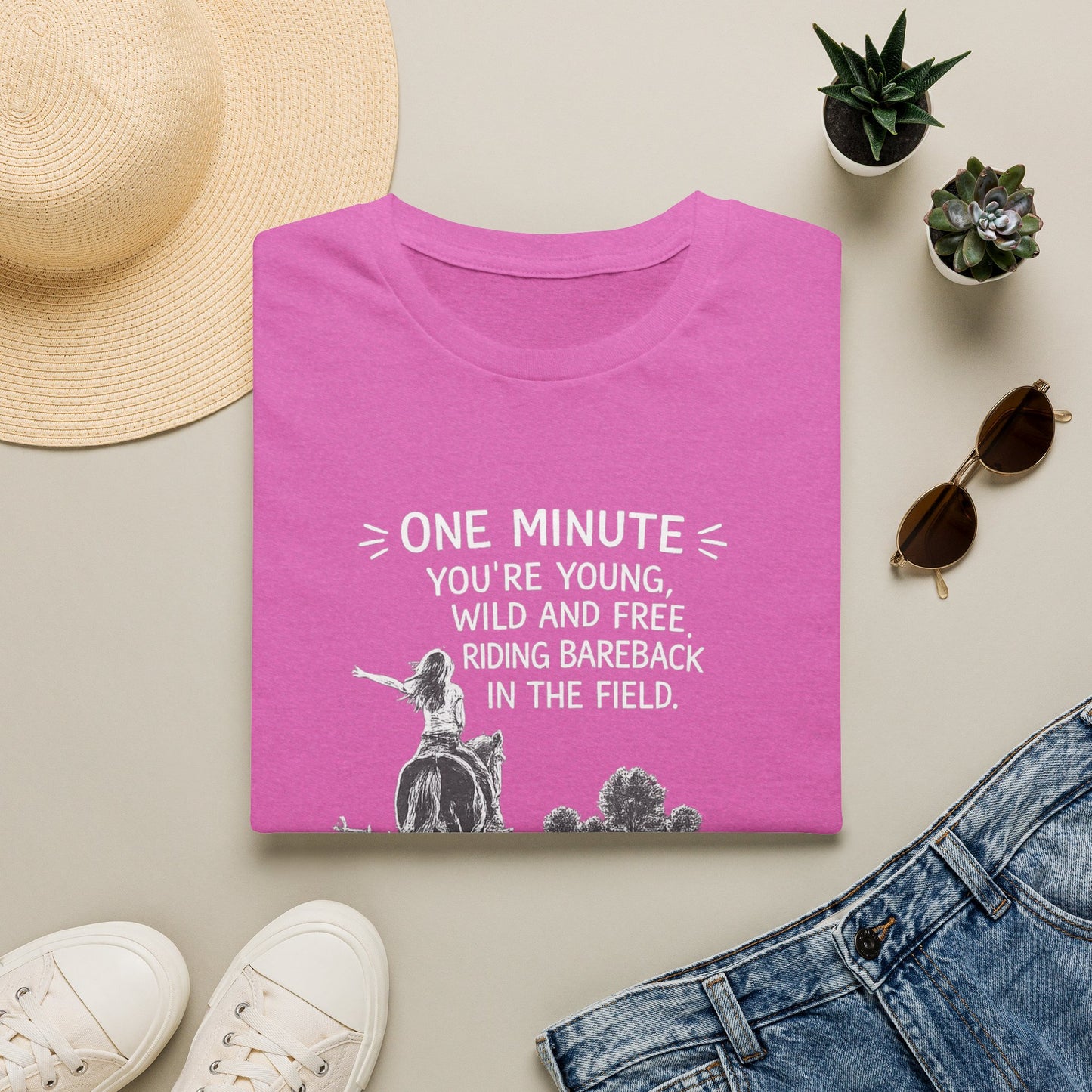 WeBeHorseGirls One Minute You’re Young, Wild and Free Riding Bareback in the Field. The Next You’re Considering Taking Your Horse’s Joint Supplement T-Shirt