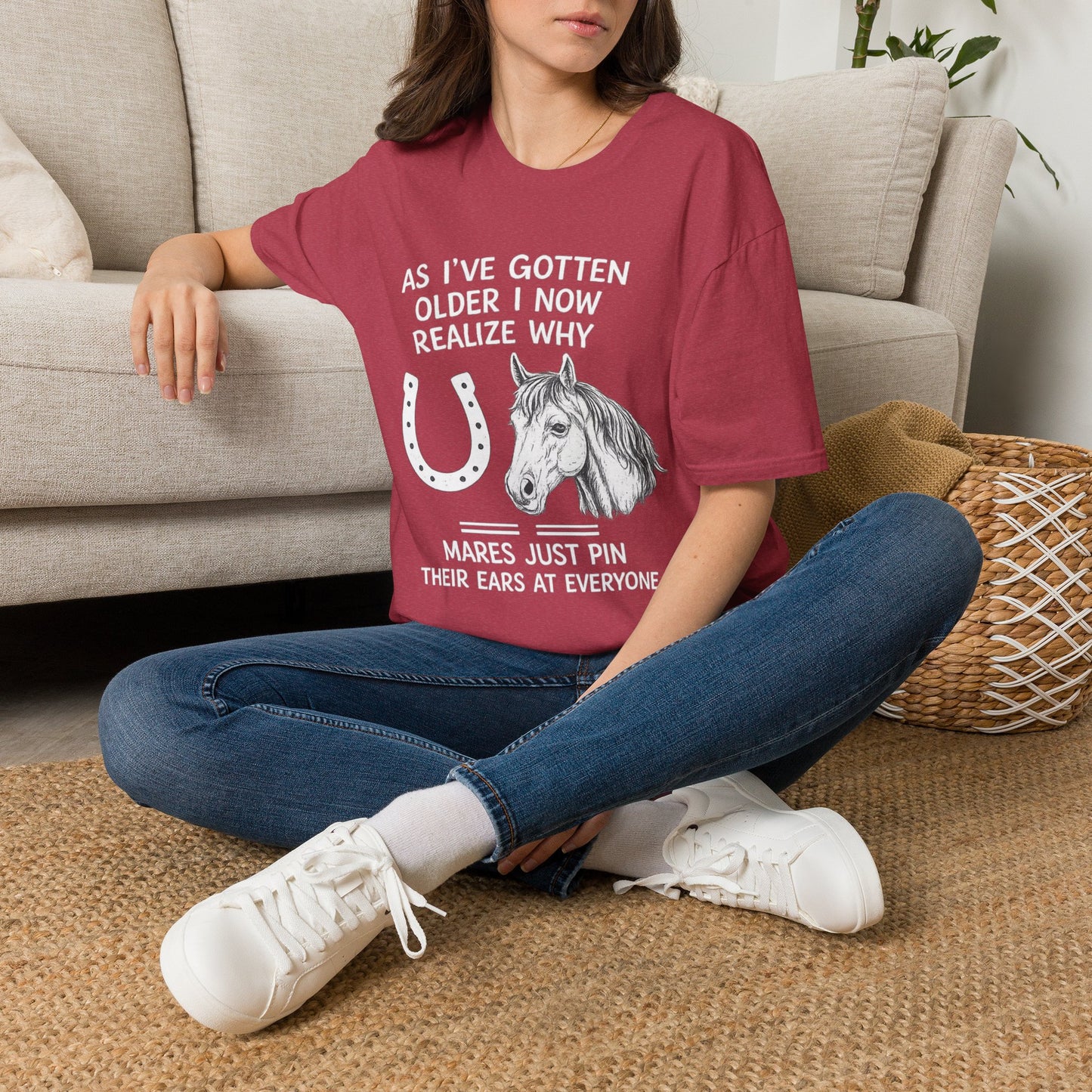 WeBeHorseGirls Why Mares Just Pin Their Ears at Everyone T-Shirt