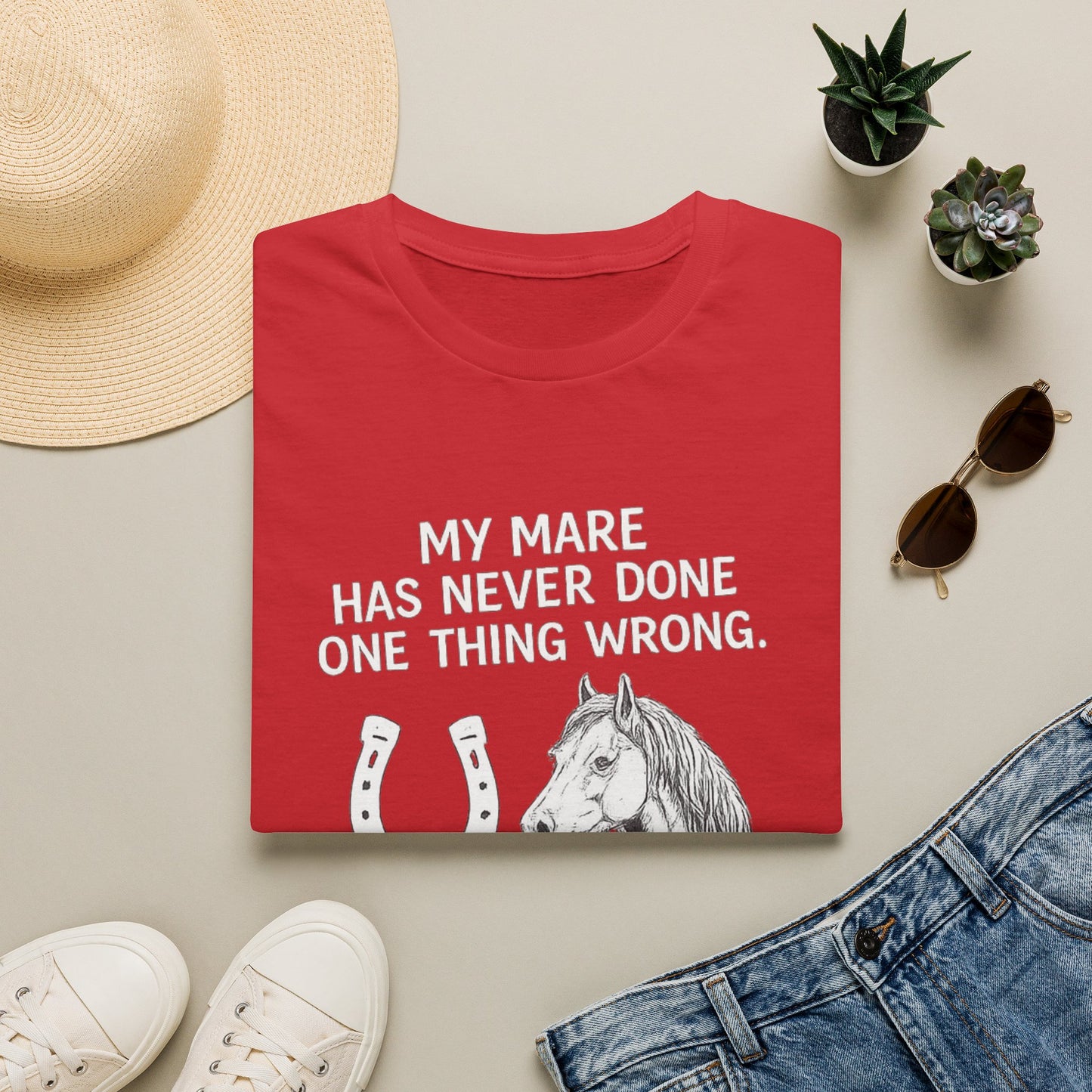 WeBeHorseGirls My Mare Has Never Done One Thing Wrong. My Gelding Has a Warrant in Three Counties T-Shirt