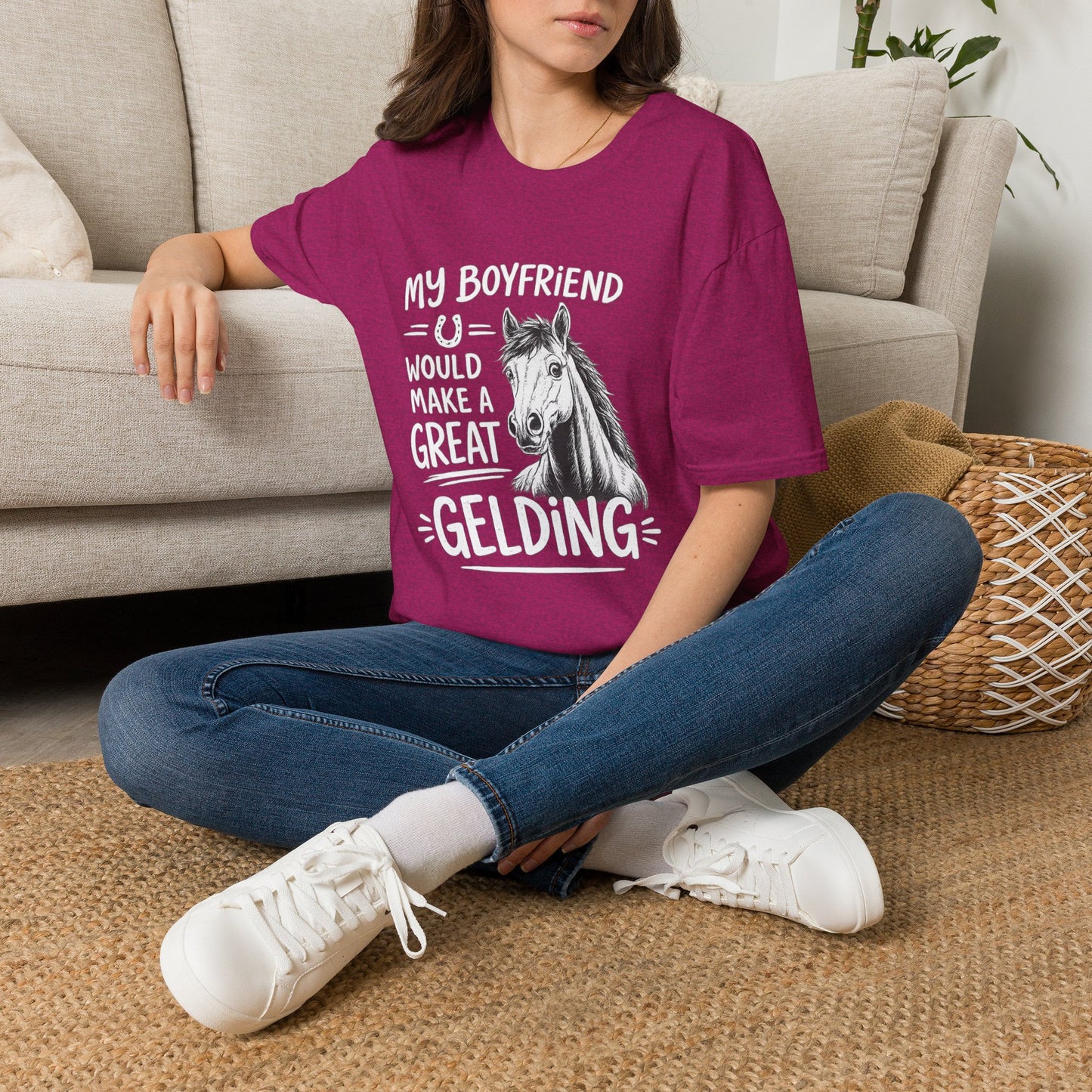 WeBeHorseGirls My Boyfriend Would Make a Great Gelding T-Shirt