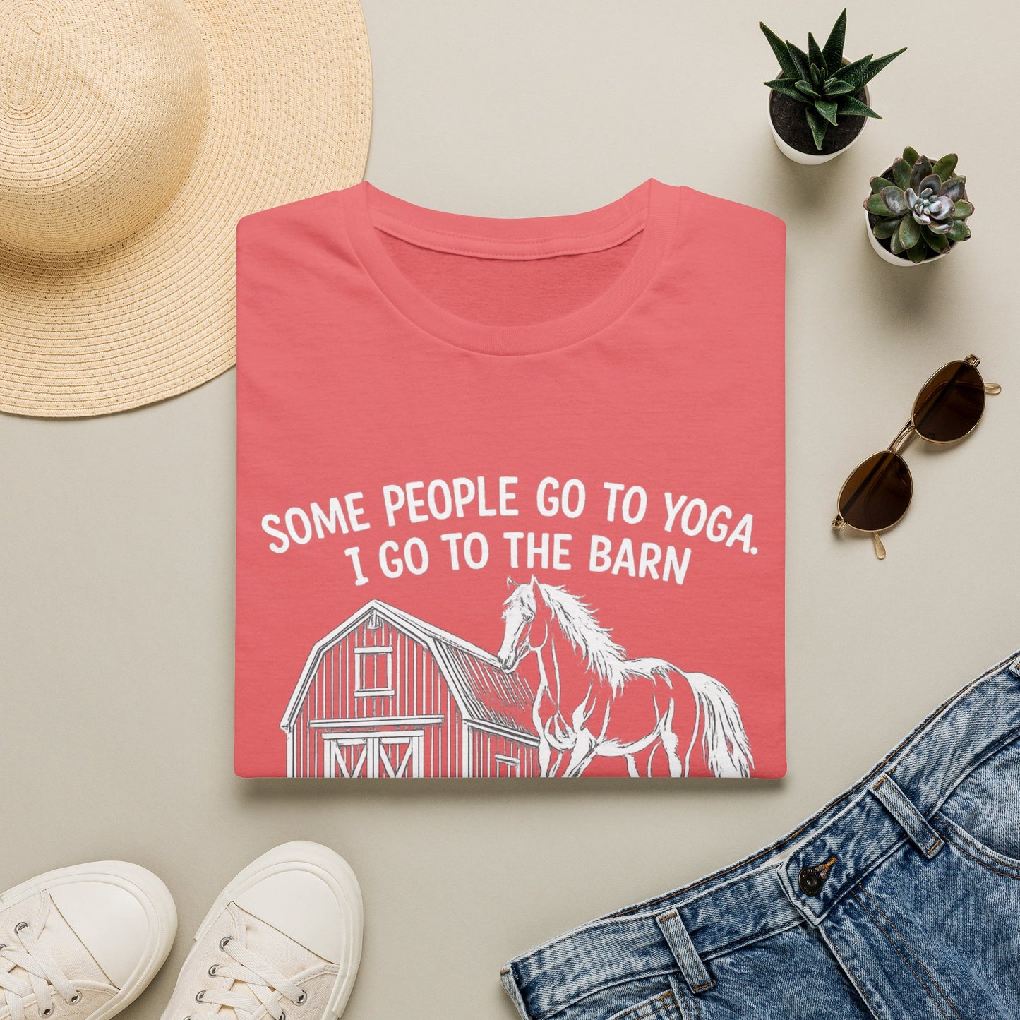 WeBeHorseGirls Some People Go to Yoga. I Go to the Barn and Negotiate with a 1,200 lb Animal About Fly Spray T-Shirt