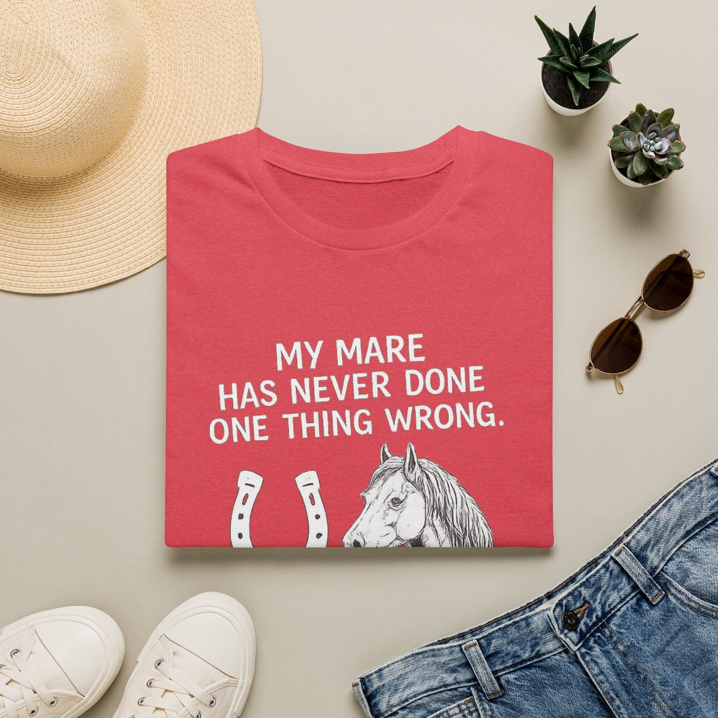 WeBeHorseGirls My Mare Has Never Done One Thing Wrong. My Gelding Has a Warrant in Three Counties T-Shirt
