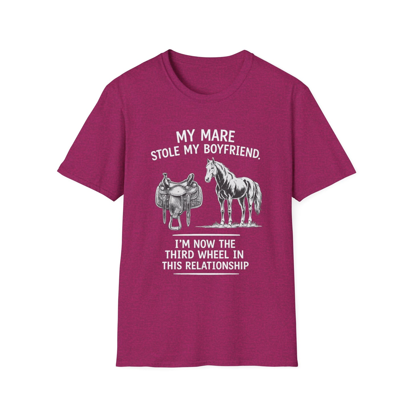 WeBeHorseGirls My Mare Stole My Boyfriend T-Shirt