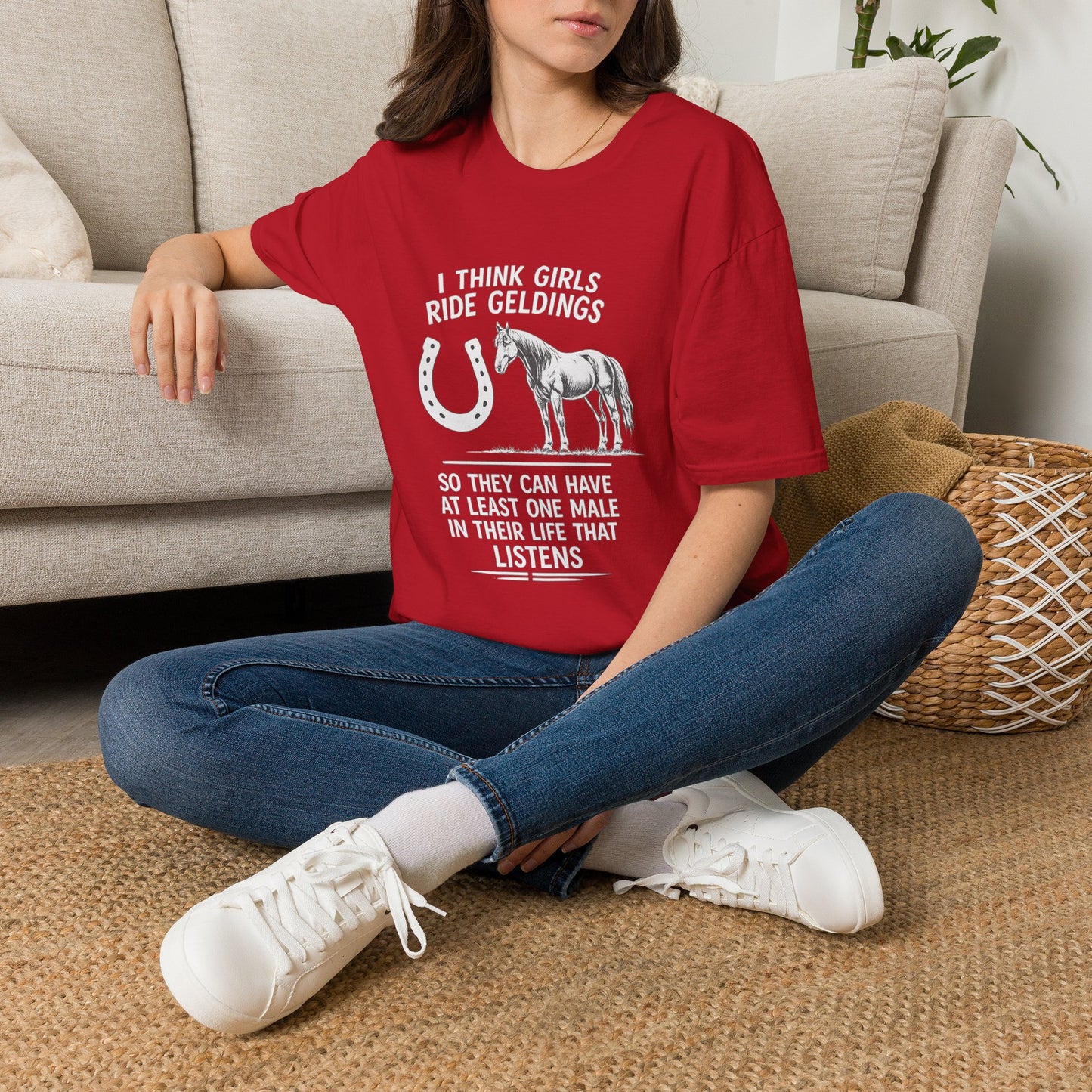 WeBeHorseGirls I Think Girls Ride Geldings So They Can Have at Least One Male in Their Life That Listens T-Shirt