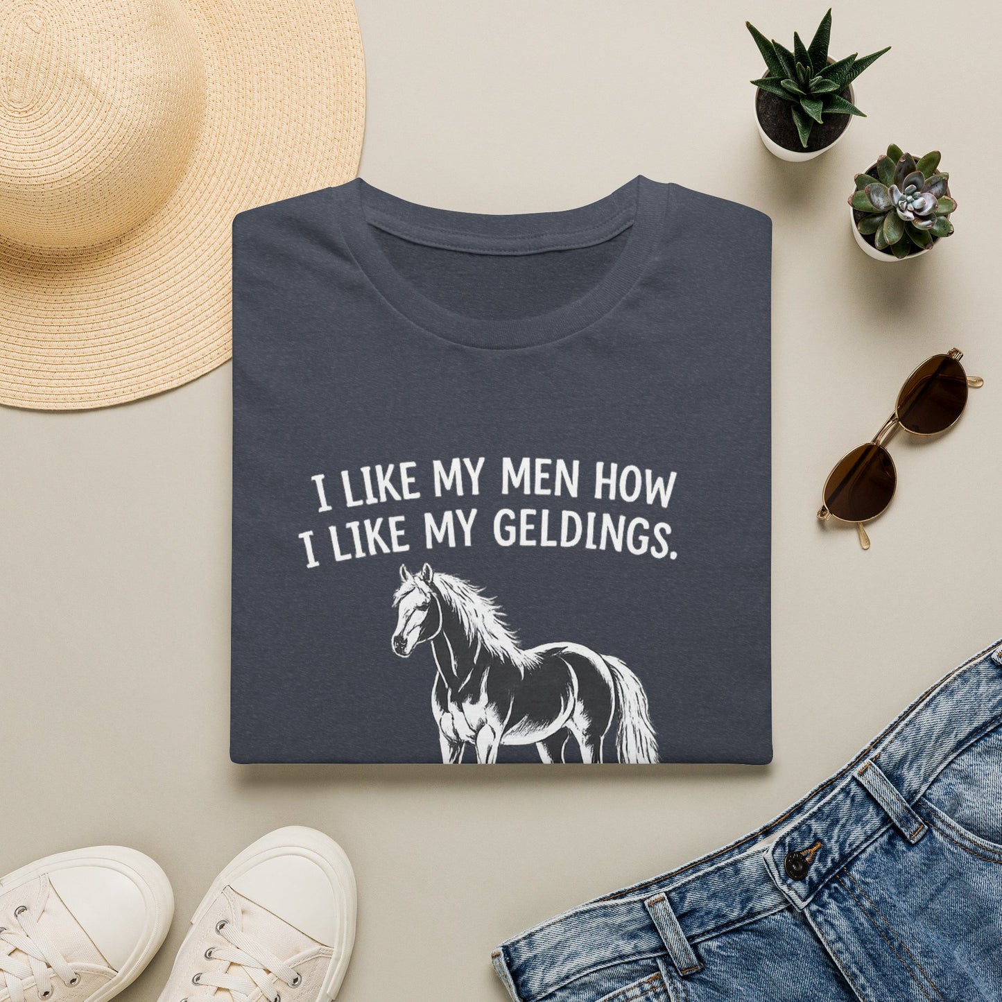 WeBeHorseGirls I Like My Men How I Like My Geldings T-Shirt