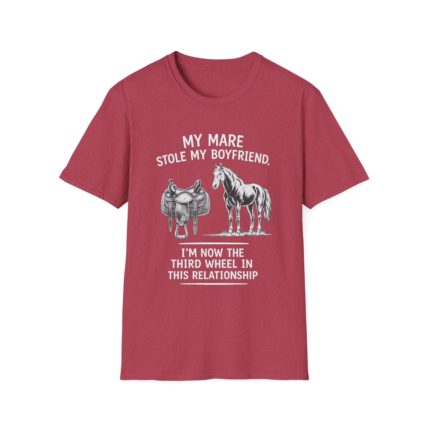 WeBeHorseGirls My Mare Stole My Boyfriend T-Shirt