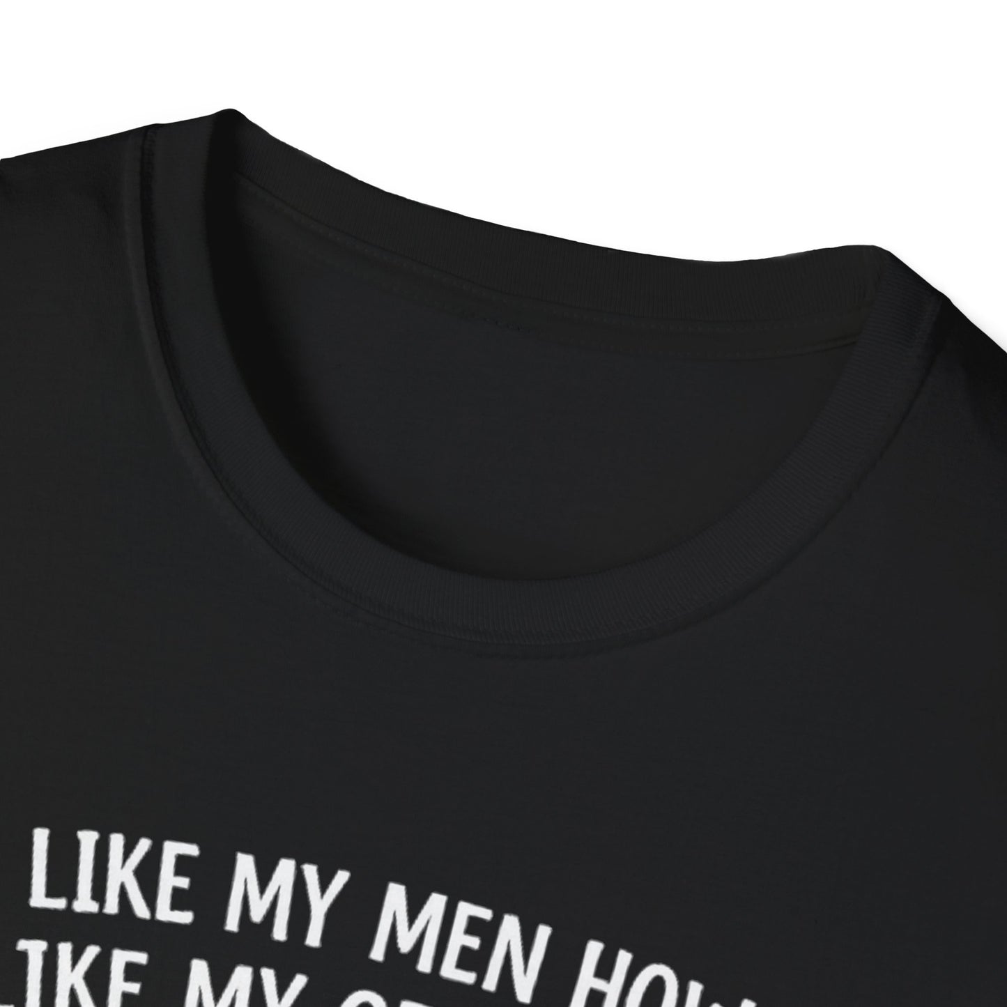 WeBeHorseGirls I Like My Men How I Like My Geldings T-Shirt