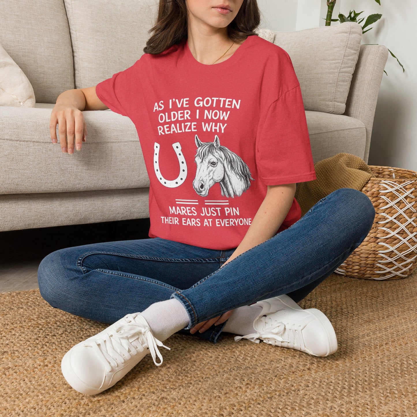 WeBeHorseGirls Why Mares Just Pin Their Ears at Everyone T-Shirt